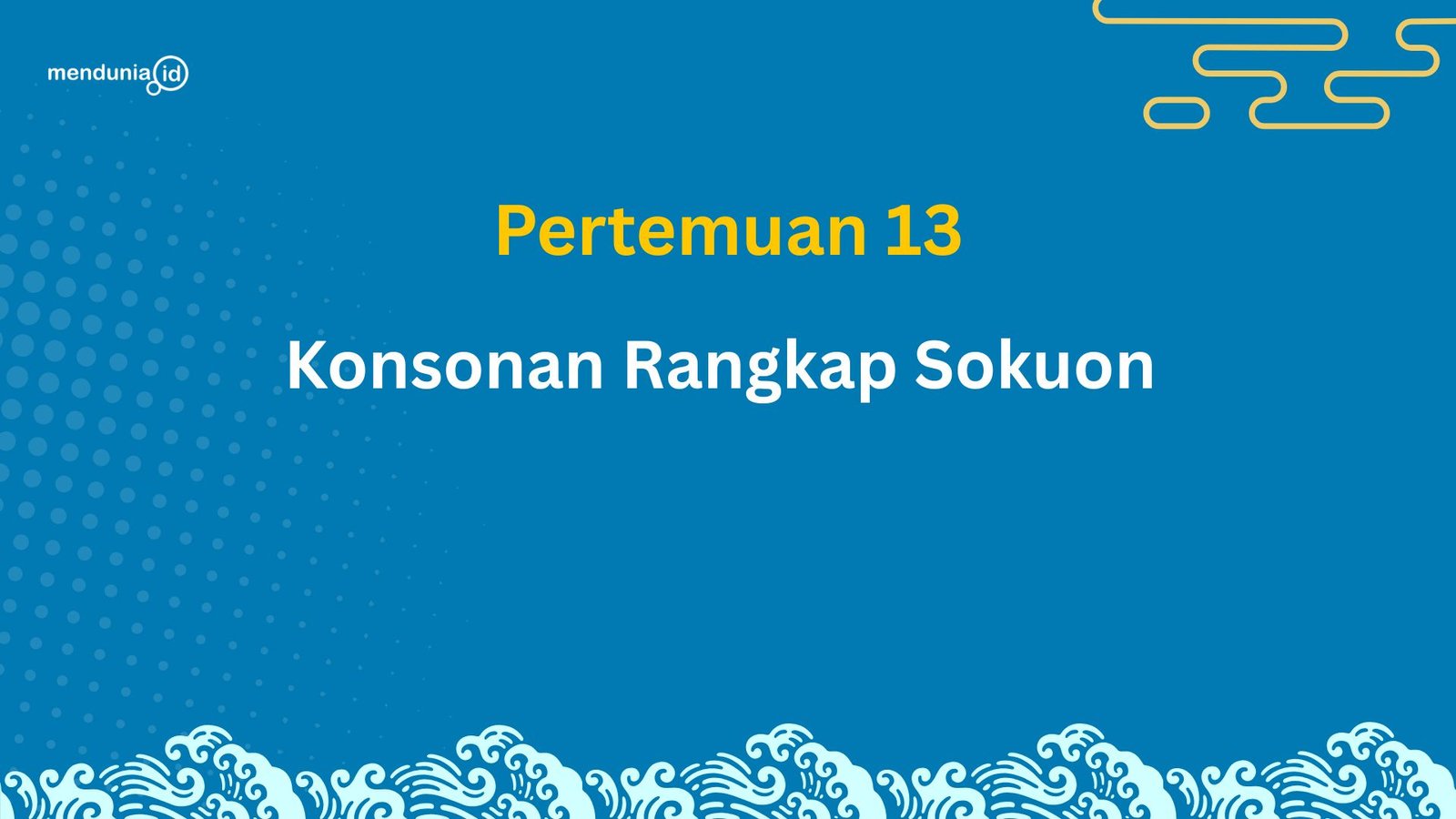 13. Konsonan Rangkap Sokuon