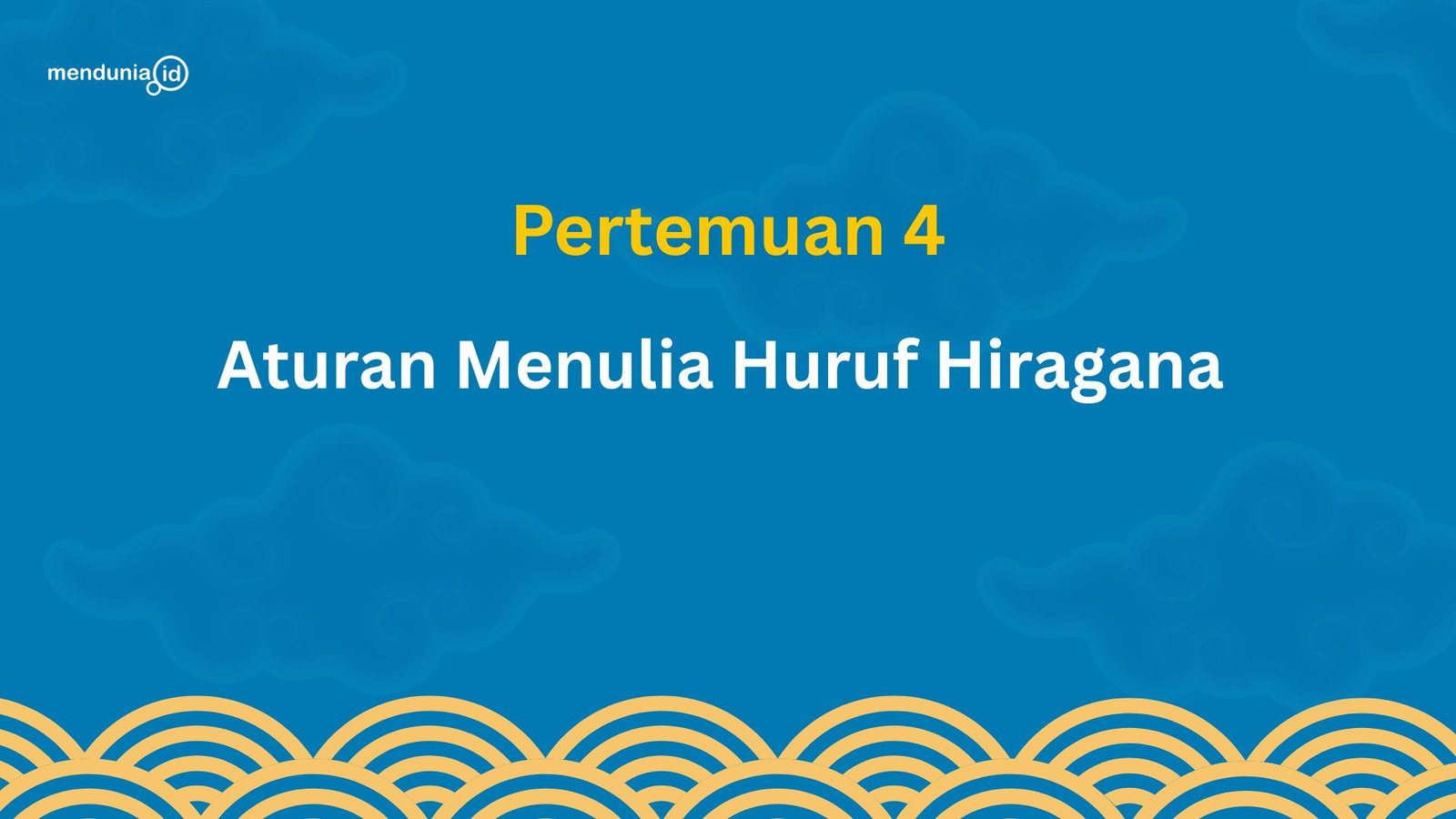 4. Cara Menulis Hiragana